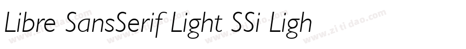 Libre SansSerif Light SSi Light Italic字体转换